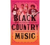 Francesca T. Royster Black Country Music (Copertina rigida)