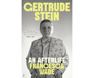 Francesca Wade Gertrude Stein (Copertina rigida)