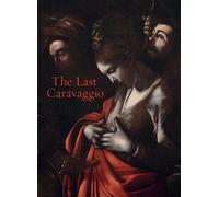 Francesca Whitlum-Cooper The Last Caravaggio (Tascabile)