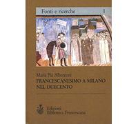 Francescanesimo a Milano nel '200