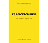 Francescheide di Lorenzo Stecchetti, 2017, Youcanprint
