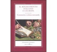 9788889527160 Il Rinascimento italiano e l'Europa. Commercio e c...tile (Vol. 4)