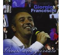 franceschi giorgio - Vivere Alla Giornata