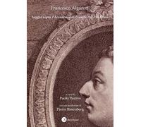 Francesco Algarotti. Saggio sopra l'Accademia di Francia che è in Roma