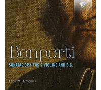 Francesco Antonio Bonporti Bonporti: Sonatas, Op. 4 for 2 Violins and B.c. (CD)
