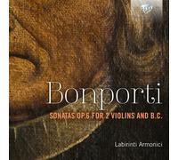 Francesco Antonio Bonporti Bonporti: Sonatas Op. 6 for 2 Violins and B.C. (CD)