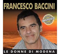 Francesco Baccini - Le Donne Di Modena
