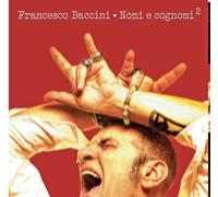 Francesco Baccini - Nomi E Cognomi 2 - CD NUOVO SIGILL PREORDINE DAL 30 OTTOBRE