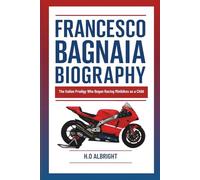 Francesco Bagnaia Biography: The Italian Prodigy Who Began Racing Minibikes as a Child
