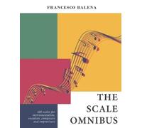 Francesco Balena The Scale Omnibus (Tascabile)