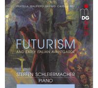 Francesco Balilla P Steffen Schleiermacher: Futurism and Early Italian Ava (CD)