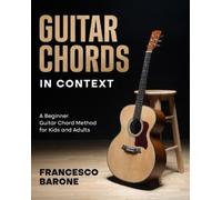 Francesco Barone Guitar Chords in Context (Tascabile)