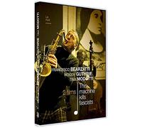 Francesco bearzatti, woody guthrie, tina modotti : this machine kills fascists