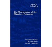 Francesco Berto Gabriele Rossi Jacop The Mathematics of the Models o (Tascabile)