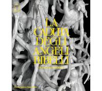 Francesco Bertos. La caduta degli angeli ribelli. Ediz. illustrata - Mazzo...