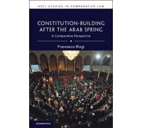 Francesco Biagi Constitution-Building After the Arab Spring (Copertina rigida)