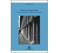 Francesco Bongioannini e la tutela monumentale nell'Italia di fine Ottocento