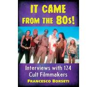 Francesco Borseti It Came from the 80s (Tascabile)