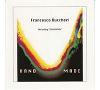 Francesco BUCCHERI - Hand Made