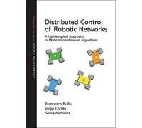 Francesco Bullo Jorge Cortés Son Distributed Control of Robot (Copertina rigida)