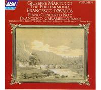 Francesco Caramiello - Martucci Vol.4: PianoConcerto No.2 etc. by Francesco Caramiello