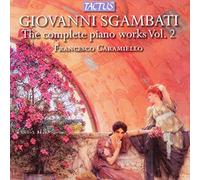 Francesco Caramiello – Sgambati: Opere per piano Vol. 2 – CD – Tactus