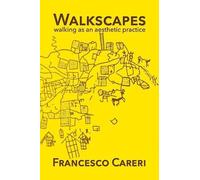 Francesco Careri Walkscapes (Tascabile)