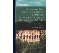Francesco Carra Programa Del Curso De Derecho Criminal Desarr (Copertina rigida)
