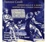 Francesco Cavalli Cavalli: Vespero Delle B.V. Maria (CD)
