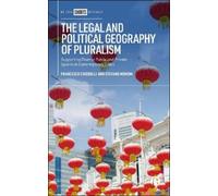 The Legal and Political Geography of Pluralism: Supporting Diverse Public and Private Spaces in Contemporary Cities