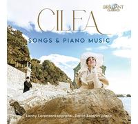 Francesco Cilea Cilea: Songs & Piano Music (CD) Album