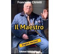 Francesco Citriniti Il Maestro (Tascabile)