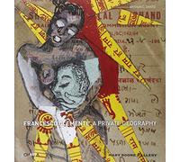 Francesco Clemente. A private geography. Ediz. illustrata