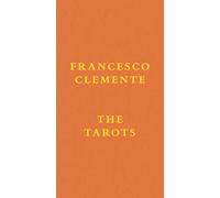 Francesco Clemente The Tarots /anglais