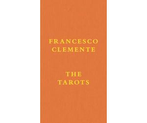 Francesco Clemente The Tarots /anglais