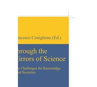 Francesco Coniglione Through the Mirrors of Science (Copertina rigida)