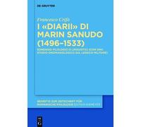 Francesco Crifò I «Diarii» di Marin Sanudo (1496-1533) (Copertina rigida)