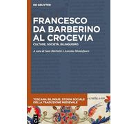 Sara Bischetti – Francesco da Barberino al crocevia – Bilinguismo – Copertina rigida