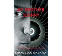 Francesco D'Adamo My Brother Johnny (Tascabile)