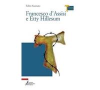 Francesco d'Assisi e Etty Hillesum