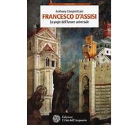 Francesco d'Assisi. Lo yogin dell'Amore universale