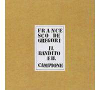 Francesco De Gregori - Il Bandito E Il Campione