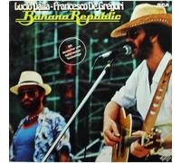 Francesco De Gregori / Lucio Dalla - Banana Republic - RCA Victor - PL 31466