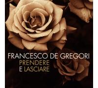 Francesco De Gregori - Prendere E Lasciare