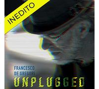 francesco de gregori - unplugged