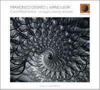 Francesco Desiato, Ivano Leva - FRANCESCO DESIATO | IVANO LEVA - Caos Melancolico: omaggio a Kenny Wheeler