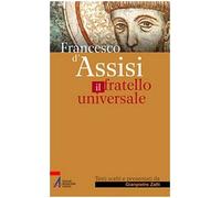 Francesco di Assisi il fratello universale