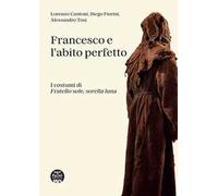 Francesco e l’abito perfetto. I costumi di Fratello sole, sorella luna