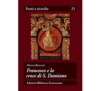 Francesco e la croce di s. Damiano