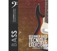 Francesco Fareri Beginner Bass Technique Exercises (Tascabile)